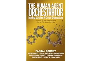 The Human-Agent Orchestrator: Leading and Scaling AI-Driven Organizations