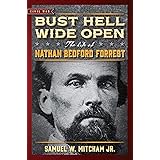 Bust Hell Wide Open (Civil War Collection)
