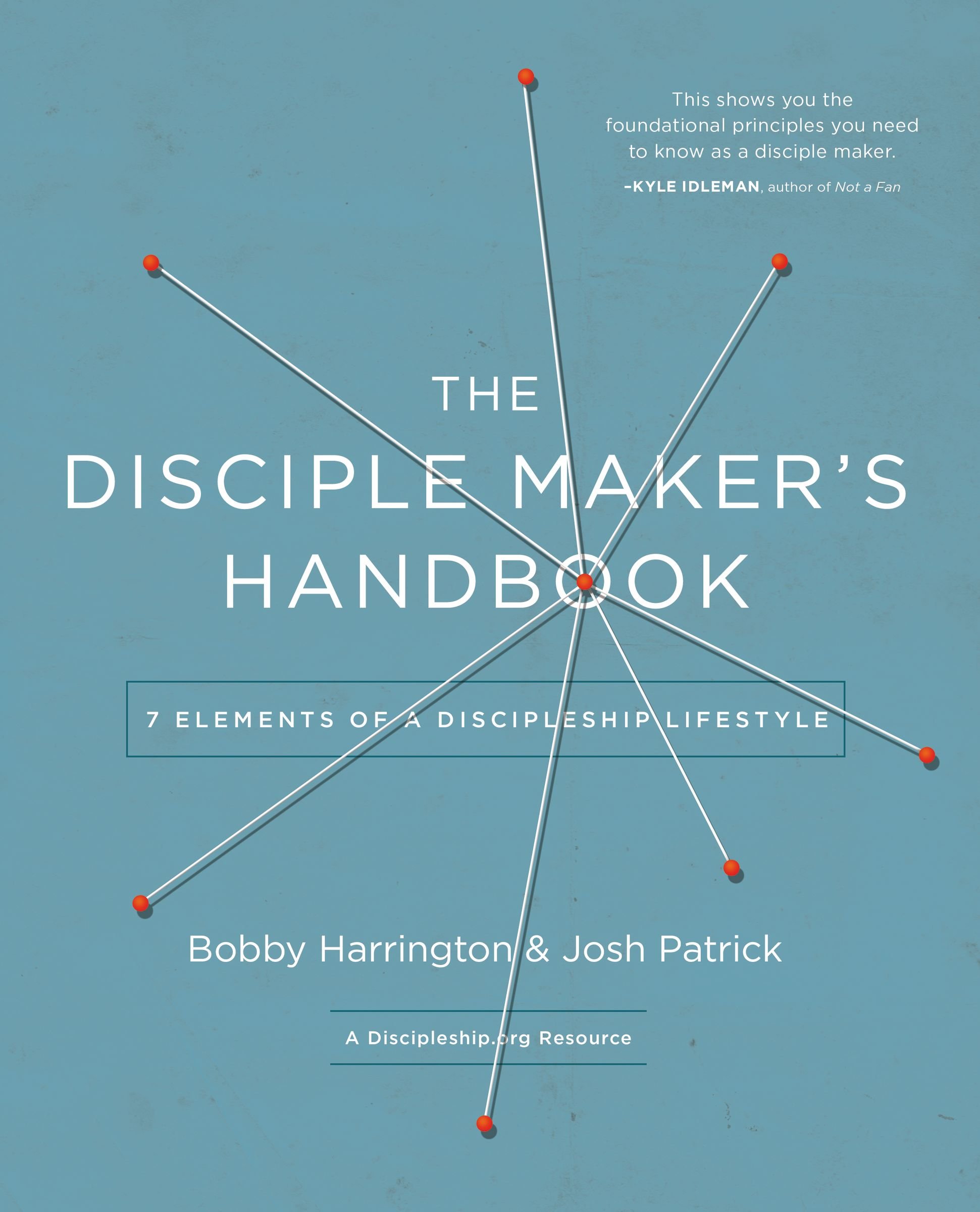The Disciple Maker's Handbook: Seven Elements of a Discipleship Lifestyle:  Bobby William Harrington, Josh Robert Patrick: 0025986525279: Amazon.com:  Books