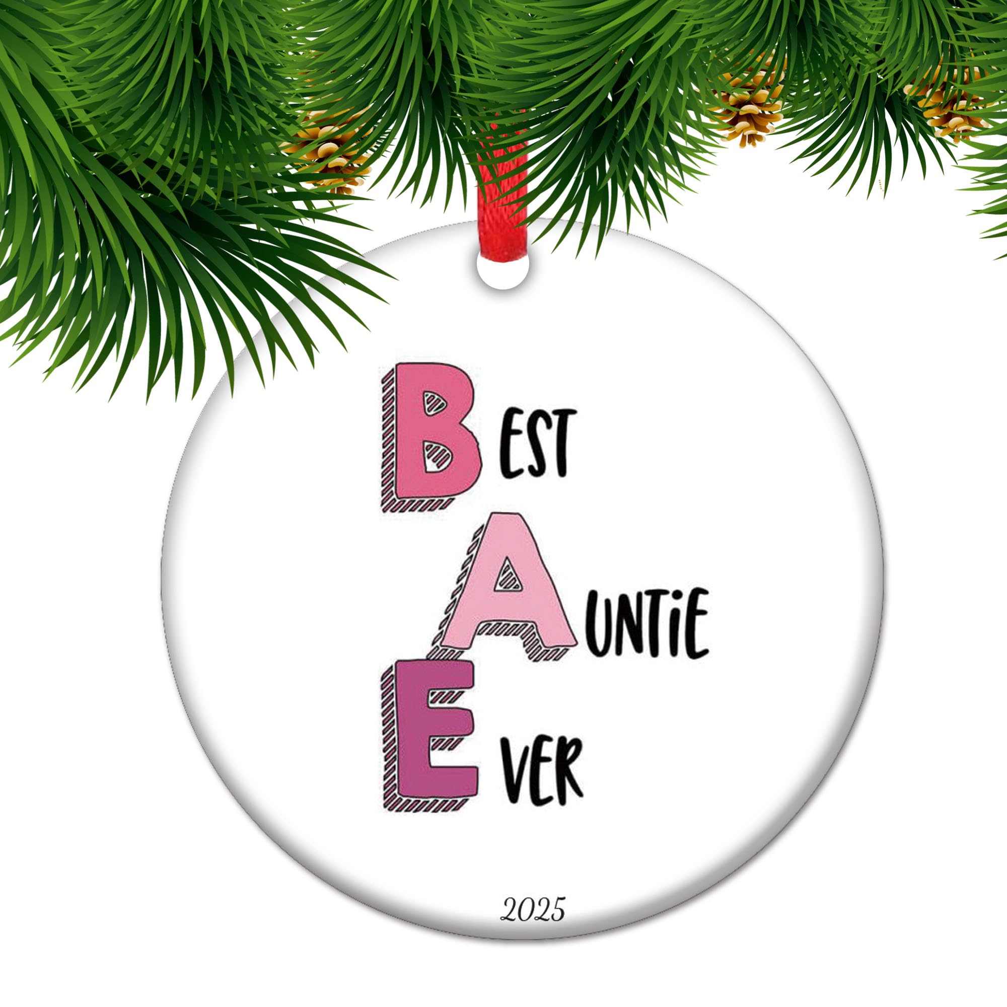 View 1 of ‘Best Auntie Ever’ 2025 Christmas Ornament - Gift for Aunts, Keepsake with Heartwarming Design, Holiday Tree Decor for Favorite Aunties