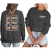 AMWIPE Be Kind Sweatshirt For Women Teacher Positive Message Fall Shirt Mental Health Graphic Tops