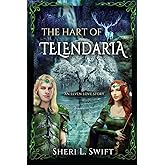 The Hart of Telendaria: An Elven Love Story