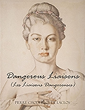 Dangerous Liaisons (Les Liaisons Dangereuses)