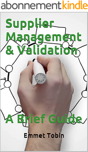 Download Supplier Management & Validation: A Brief Guide (English Edition) PDF