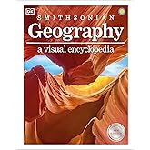 Geography: A Visual Encyclopedia of Planet Earth (Dk Smithsonian)