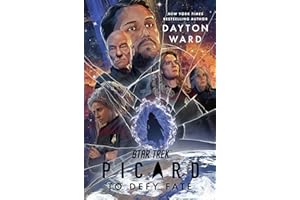 Star Trek: Picard: To Defy Fate