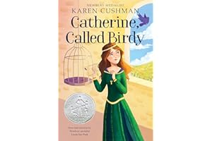 Catherine, Called Birdy: A Newbery Honor Award Winner