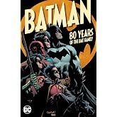 Batman: 80 Years of the Bat Family
