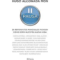 Pausa: 25 referentes mundiales piensan cómo será nuestra nueva vida (Spanish Edition) book cover