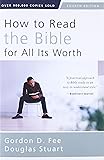 How to Read the Bible for All Its Worth: Fourth Edition