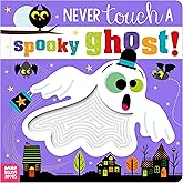 Never Touch a Spooky Ghost!