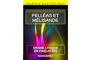 Pelléas et Mélisande (Jeunesse-Scolaire-Classiques pour tous t. 9) (French Edition)