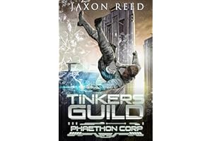 Tinkers Guild (Phaethon Corp. Book 6)