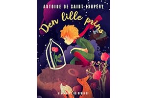 Den lille prins (Danish Edition)