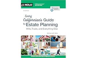 Every Californian's Guide To Estate Planning: Wills, Trust & Everything Else