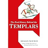 The Real History Behind the Templars