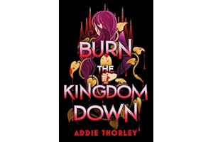 Burn the Kingdom Down