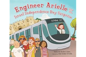 Engineer Arielle and the Israel Independence Day Surprise
