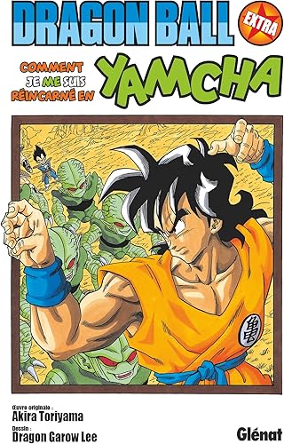 Download Dragon Ball - Extra: Comment je me suis réincarné en Yamcha ! PDF