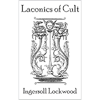 Laconics of Cult (The Ingersoll Lockwood Collection Book 3) book cover