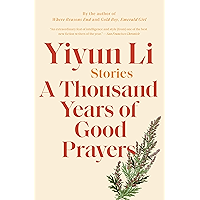 A Thousand Years of Good Prayers: Stories book cover