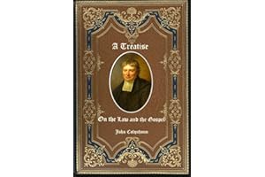 A Treatise on the Law and the Gospel