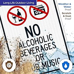 Sigo Signs, No Alcoholic Beverages Or Loud Music