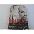 Brutal: The Untold Story of My Life Inside Whitey Bulger's Irish Mob ...