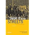 Takin' it to the streets: A Sixties Reader