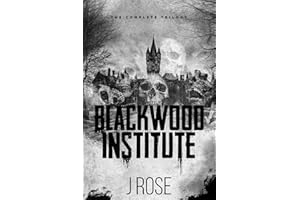 Blackwood Institute: The Complete Trilogy