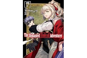 The Unwanted Undead Adventurer (Light Novel): Volume 7 (Volume 7)