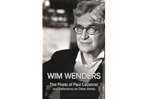 The Pixels of Paul Cezanne: And Reflections on Other Artists