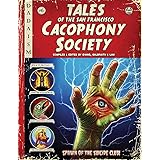 Tales of the San Francisco Cacophony Society