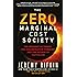 The Zero Marginal Cost Society: The Internet of Things, the Collaborative Commons, and the Eclipse of Capitalism