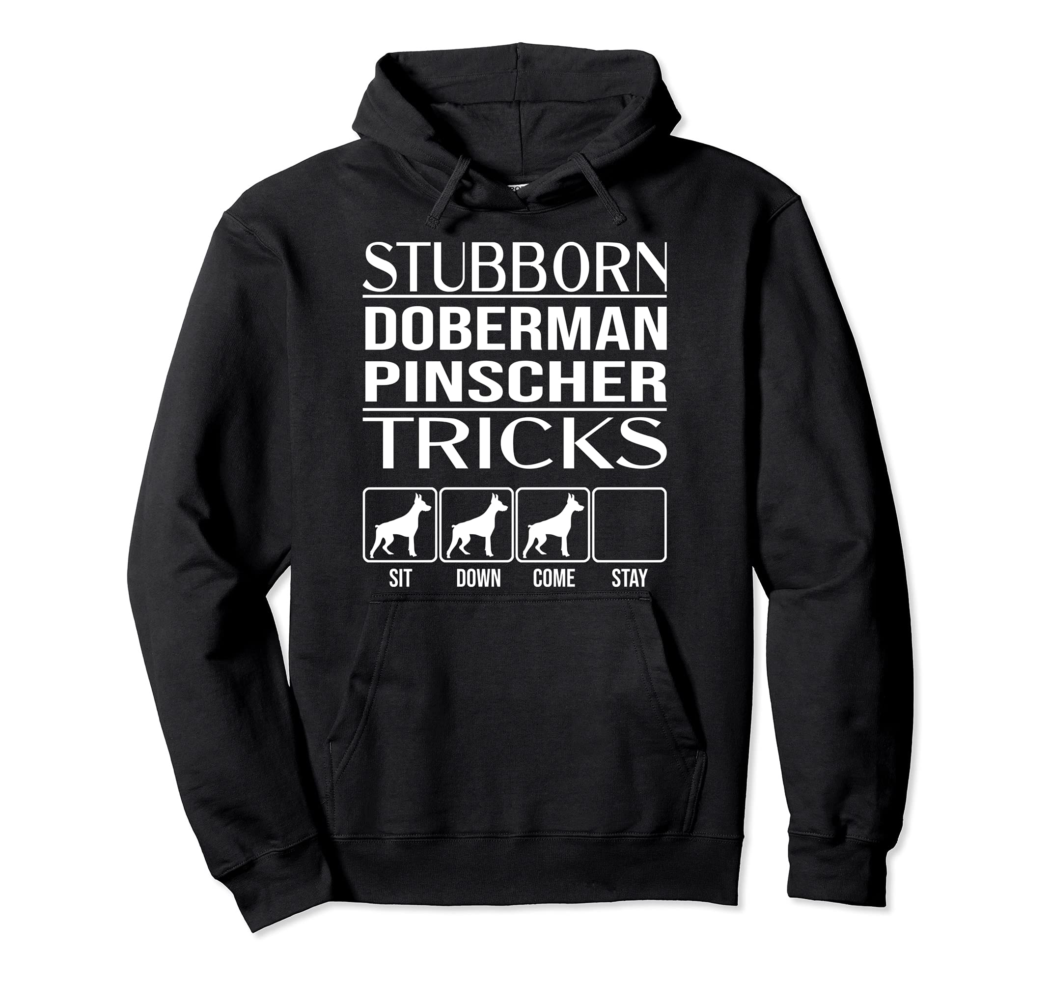 Stubborn Dog Tricks, funny dog gift, Funny Doberman Pinscher Pullover Hoodie
