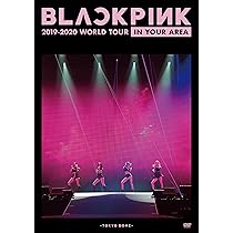 BLACKPINK 2019-2020 WORLD TOUR IN YOUR AREA -TOKYO DOME(通常盤