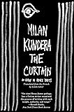 The Curtain: An Essay in Seven Parts