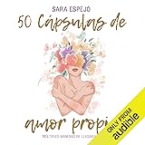 50 Cápsulas de Amor Propio [50 Capsules of
