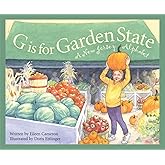 G is for Garden State: A New Jersey Alphabet (Discover America State by State)