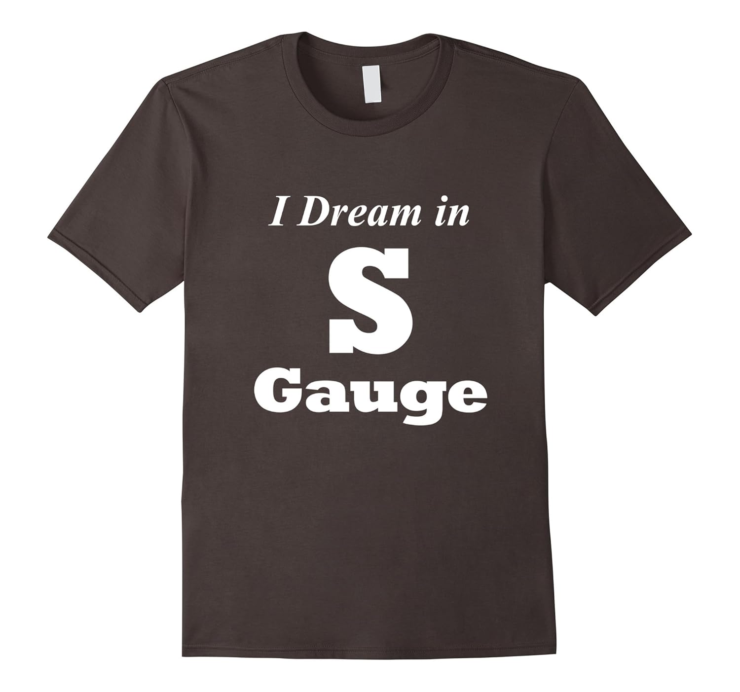 I Dream in S Gauge Model Trains Set Hobby T-shirt-Rose