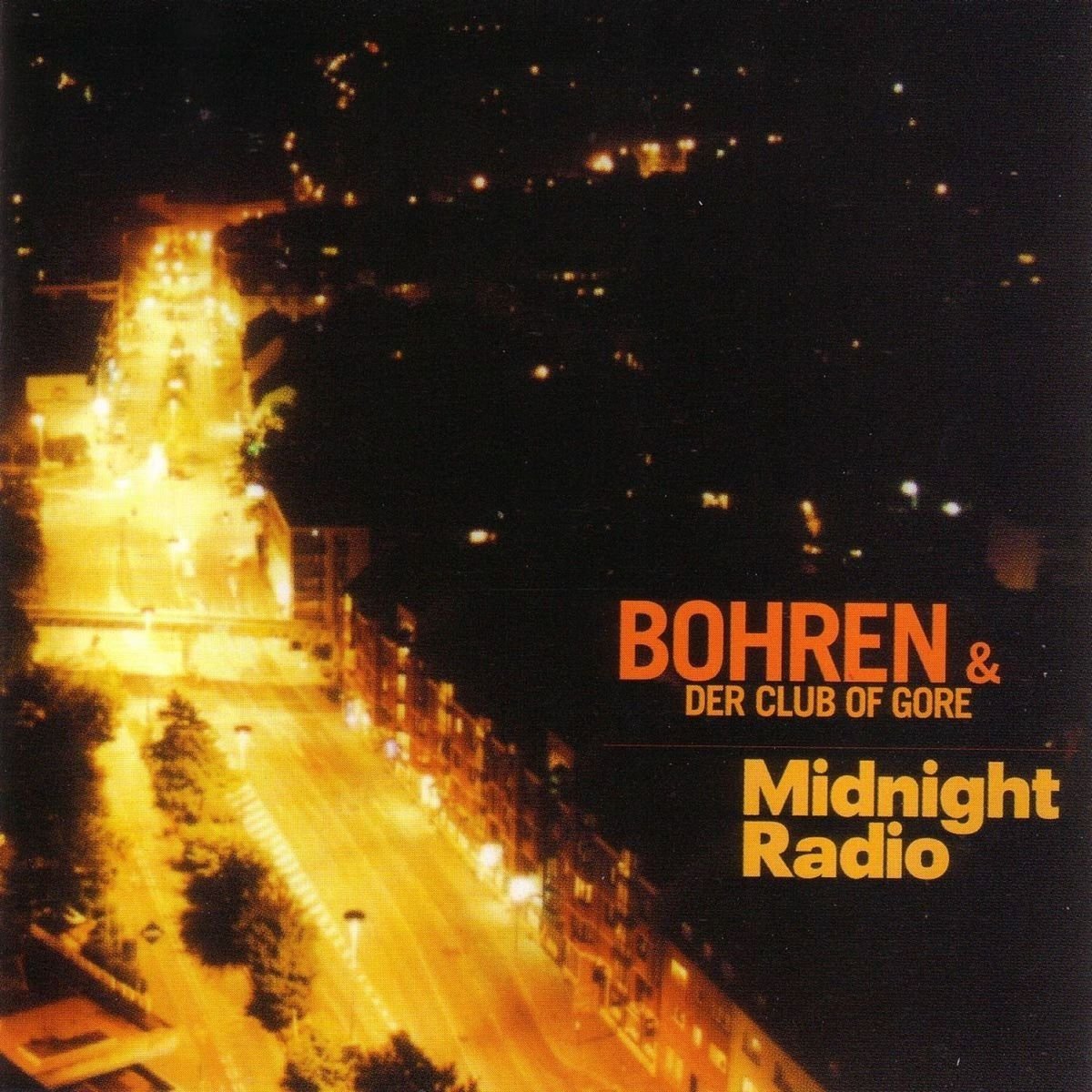 Bohren Und Der Club Of Gore Midnight Radio