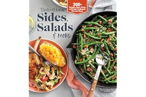 Taste of Home Sides, Salads & More: 345 side dishes, pasta salads, leafy greens, breads & other enticing ideas that round out meals. (Taste of Home Classics)