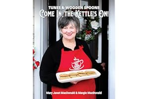 Tunes and Wooden Spoons III: Come In, the Kettle's On!