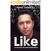 LIKE: El fracaso, mi mejor oportunidad (Spanish Edition) book cover