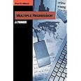 Multiple Regression: A Primer (Research Methods and Statistics)