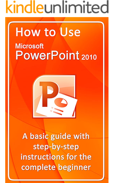 Amazon Com How To Use Microsoft Powerpoint 2010 Ebook Strong