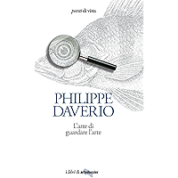 L'arte di guardare l'arte (Punti di vista artedossier) (Italian Edition) book cover L'arte di guardare l'arte (Punti di vista artedossier) (Italian Edition) book cover