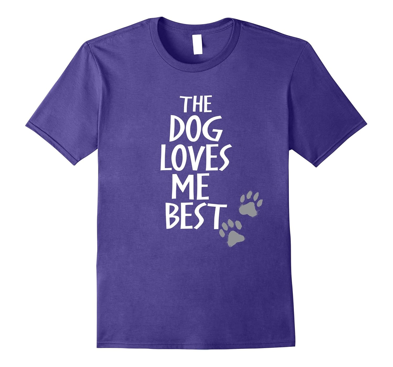 The Dog Loves Me Best Funny Dog Lover T-Shirt-ANZ