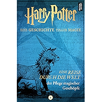 Eine Reise durch die Welt der Pflege magischer Geschöpfe (German Edition) book cover Eine Reise durch die Welt der Pflege magischer Geschöpfe (German Edition) book cover