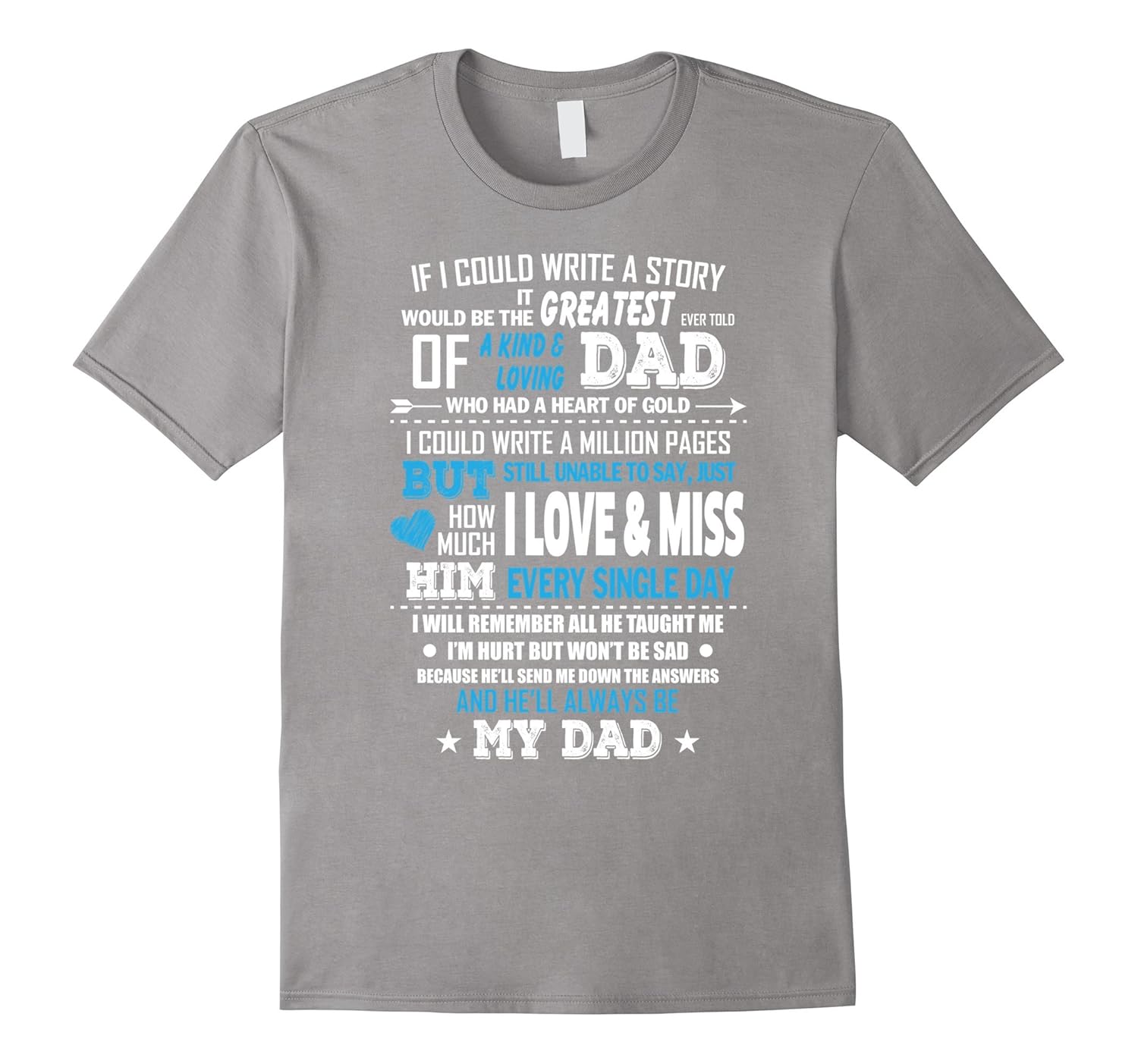 I Love And Miss My Dad TShirt DAD memorial t shirt